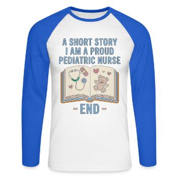 Infirmière pédiatrique : une nouvelle : Je suis infirmière pour enfants - T-shirt baseball manches longues Homme - blanc/bleu royal - Devant - Nik (191cm)