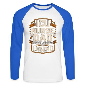 ICU Nurse Dad The Idol The Myth The Intensive Care - Unisex Long Sleeve Baseball T-Shirt - white/royal blue - Front - Nik (191cm)