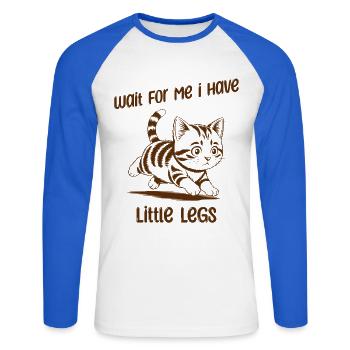 Wait for me I have little Legs - Lustige Katze - Unisex Long Sleeve Baseball T-Shirt - white/royal blue - Front - Nik (191cm)