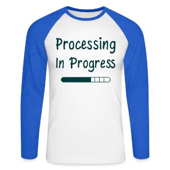 Processing In Progress Loading Bar Statement - Unisex Long Sleeve Baseball T-Shirt - white/royal blue - Front - Nik (191cm)