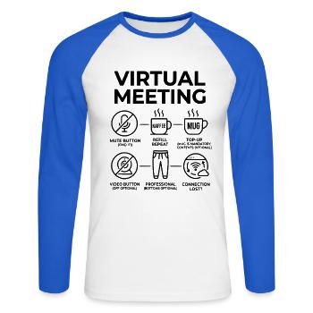 Funny Home Office T-Shirt Virtual Meeting - Unisex Long Sleeve Baseball T-Shirt - white/royal blue - Front - Nik (191cm)