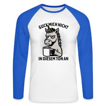 Guck mich nicht in diesem Ton an - Einhorn - Unisex Baseballshirt langarm - Weiß/Royalblau - Vorne - Nik (191cm)