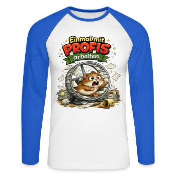 Einmal ohne Idioten / Einmal mit Profis war früher - Unisex Baseballshirt langarm - Weiß/Royalblau - Vorne - Nik (191cm)