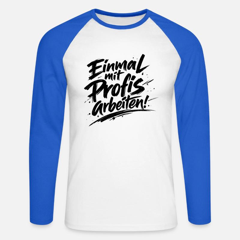 Einmal mit Profis arbeiten Katastrophe Facepalm - Unisex Baseballshirt langarm - Weiß/Royalblau