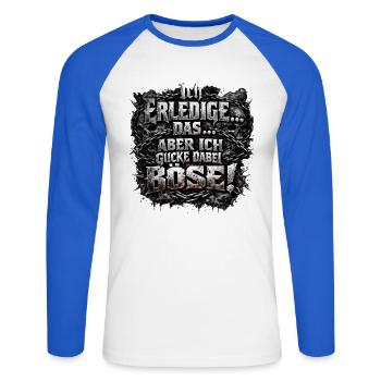 Ich mach das aber ich gucke dabei böse Goth Metal - Unisex Baseballshirt langarm - Weiß/Royalblau - Vorne - Nik (191cm)
