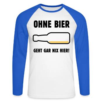 Ohne Bier Geht Gar Nix Hier! (Bierchen / POS 3C) - Unisex Baseballshirt langarm - Weiß/Royalblau - Vorne - Nik (191cm)