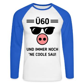 Ü60 Und Immer Noch ’Ne Coole Sau! Cool Geburtstag - Unisex Baseballshirt langarm - Weiß/Royalblau - Vorne - Nik (191cm)