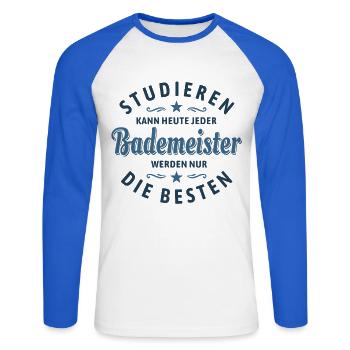 Studieren kann jeder - Bademeister Spruch - Unisex Baseballshirt langarm - Weiß/Royalblau - Vorne - Nik (191cm)