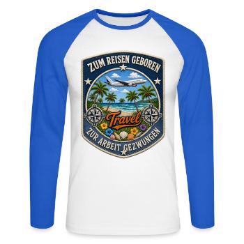 Zum Reisen geboren zur Arbeit gezwungen Travel - Unisex Baseballshirt langarm - Weiß/Royalblau - Vorne - Nik (191cm)