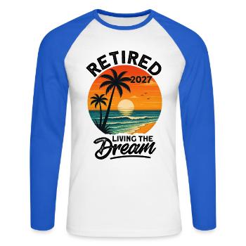 Retired 2027 Living The Dream - Unisex Baseballshirt langarm - Weiß/Royalblau - Vorne - Nik (191cm)