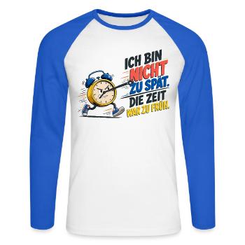 Ich Bin Nicht Zu Spät – Wecker Spruch - Unisex Baseballshirt langarm - Weiß/Royalblau - Vorne - Nik (191cm)