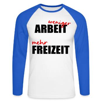 Weniger Arbeit Freizeit - Unisex Baseballshirt langarm - Weiß/Royalblau - Vorne - Nik (191cm)
