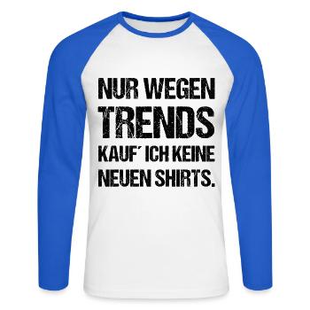 Kein Sklave von Trends Anti-Trend Spruch - Unisex Baseballshirt langarm - Weiß/Royalblau - Vorne - Nik (191cm)