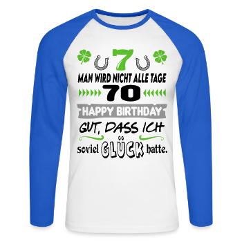Alter 70 Jahre Geburtstag Happy Birthday Glück Fun - Unisex Baseballshirt langarm - Weiß/Royalblau - Vorne - Nik (191cm)