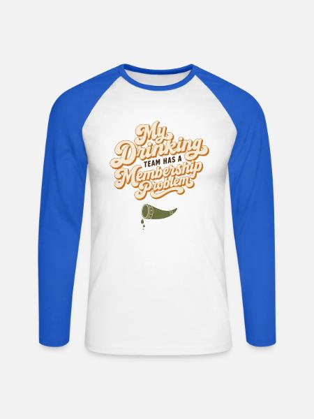Mein Trinkteam Mitgliedschaftsproblem - Unisex Baseballshirt langarm - Weiß/Royalblau