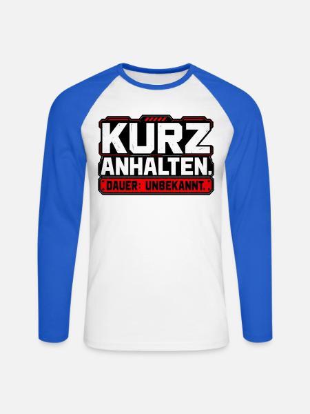 Kurz anhalten. Dauer: unbekannt - Unisex Baseballshirt langarm - Weiß/Royalblau