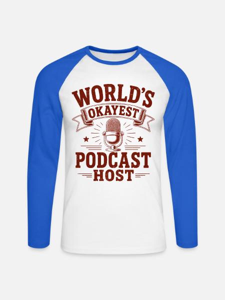 World's Okayest Podcast Host - Unisex Baseballshirt langarm - Weiß/Royalblau