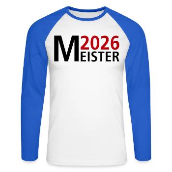 Meister 2026 Meisterschaft - Unisex Baseballshirt langarm - Weiß/Royalblau - Vorne - Nik (191cm)
