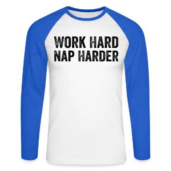 Hart arbeiten, härter schlafen - Unisex Baseballshirt langarm - Weiß/Royalblau - Vorne - Nik (191cm)