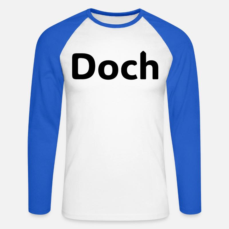 Doch – Deutscher Statement Spruch - Unisex Baseballshirt langarm - Weiß/Royalblau
