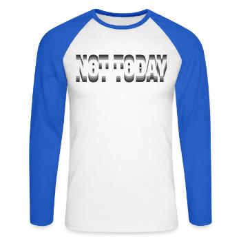 Not Today – Minimalistisches Typografie Statement - Unisex Baseballshirt langarm - Weiß/Royalblau - Vorne - Nik (191cm)