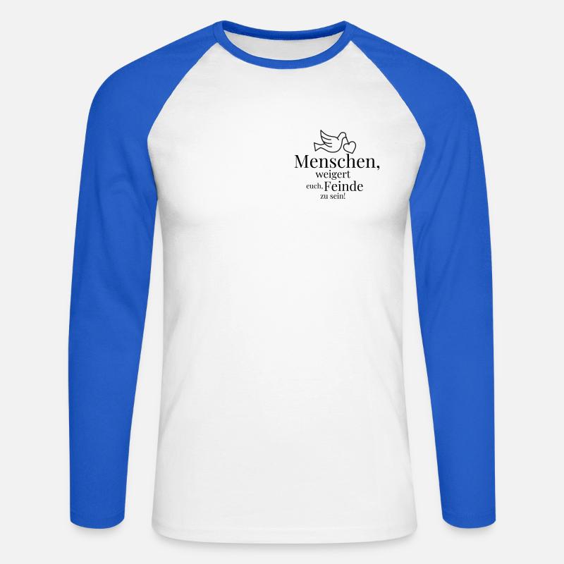 Menschen, weigert euch, Feinde zu sein! - Unisex Baseballshirt langarm - Weiß/Royalblau