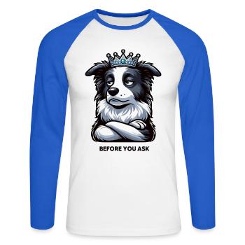 Avant que vous ne demandiez Border Collie Hütehund Collie - T-shirt baseball manches longues Homme - blanc/bleu royal - Devant - Nik (191cm)