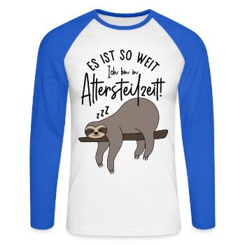 Faultier Es ist so weit Ich bin in Altersteilzeit - Unisex Baseballshirt langarm - Weiß/Royalblau - Vorne - Nik (191cm)