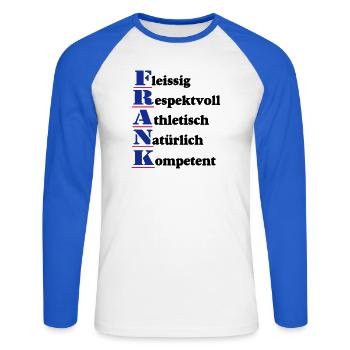 Frank , Vorname,Namensschild,Name,Fun Shirt (25) - Unisex Baseballshirt langarm - Weiß/Royalblau - Vorne - Nik (191cm)