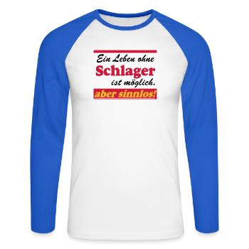 Schlager Party , Schlager Musik , aber sinnlos - Unisex Baseballshirt langarm - Weiß/Royalblau - Vorne - Nik (191cm)