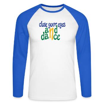 Funny gifts for dancers - Unisex Long Sleeve Baseball T-Shirt - white/royal blue - Front - Nik (191cm)