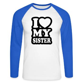 I love my sister - J'aime ma soeur - T-shirt baseball manches longues Homme - blanc/bleu royal - Devant - Nik (191cm)