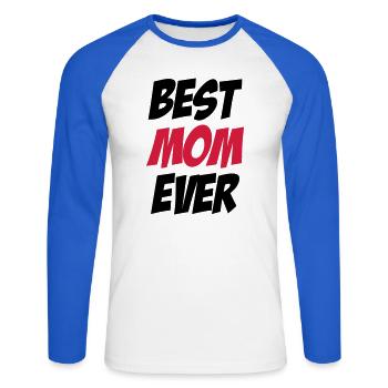 Best Mom Ever - T-shirt baseball manches longues Homme - blanc/bleu royal - Devant - Nik (191cm)