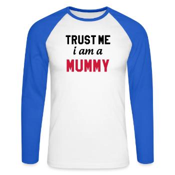 Trust me I am a Mummy - T-shirt baseball manches longues Homme - blanc/bleu royal - Devant - Nik (191cm)