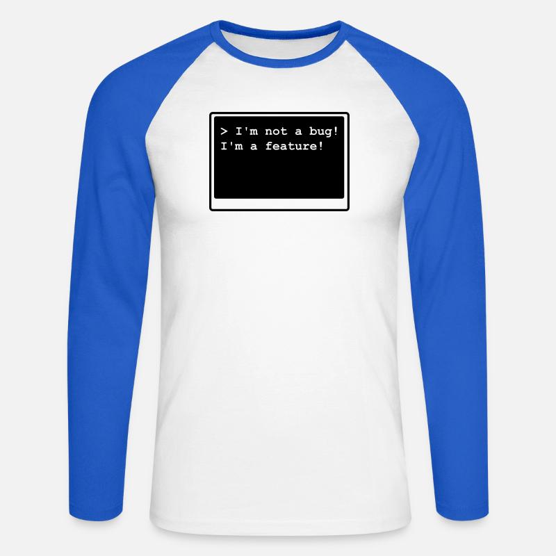 I'm not a bug! I'm a feature! (transparent) - Unisex Baseballshirt langarm - Weiß/Royalblau