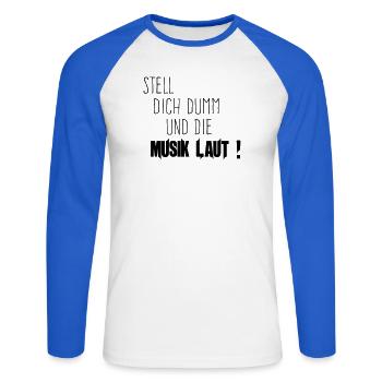 You Stupid Music Loud - Unisex Long Sleeve Baseball T-Shirt - white/royal blue - Front - Nik (191cm)