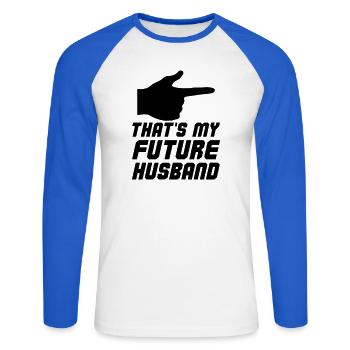 Thats my future Husband - Unisex Baseballshirt langarm - Weiß/Royalblau - Vorne - Nik (191cm)