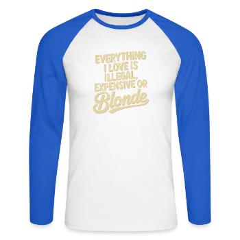 Everything I Love Illegal Expensive Blonde Männer - Unisex Baseballshirt langarm - Weiß/Royalblau - Vorne - Nik (191cm)
