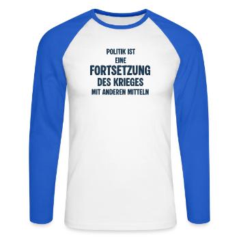 Politik als Fortsetzung des Krieges - Unisex Baseballshirt langarm - Weiß/Royalblau - Vorne - Nik (191cm)