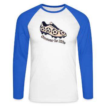Soccer – Soccer is Life Design - Unisex Long Sleeve Baseball T-Shirt - white/royal blue - Front - Nik (191cm)