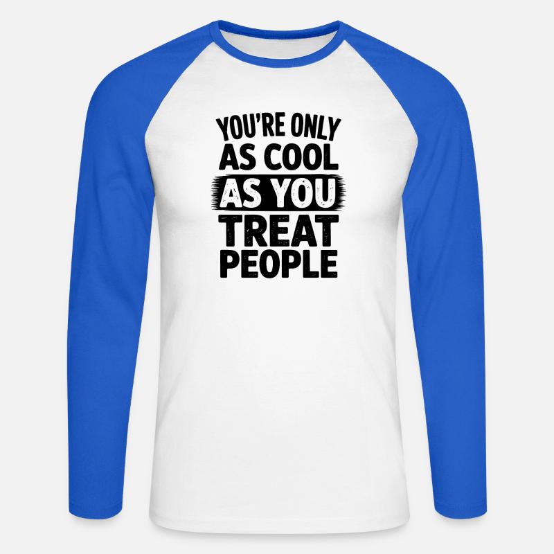 Spruch Statement Respekt Freundlichkeit Geschenk - Unisex Baseballshirt langarm - Weiß/Royalblau