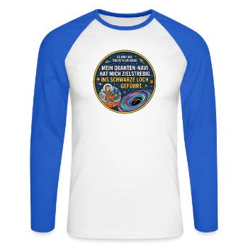 Schwarzes Loch Navi lustiger Spruch - Unisex Baseballshirt langarm - Weiß/Royalblau - Vorne - Nik (191cm)