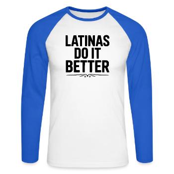 Latinas Do It Better - Unisex Long Sleeve Baseball T-Shirt - white/royal blue - Front - Nik (191cm)