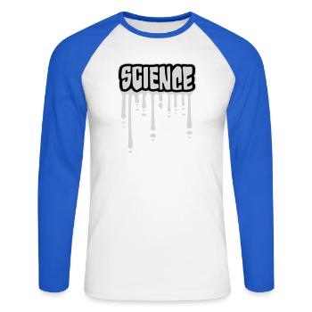 Science Science Statement Nerd Education Saying - Unisex Long Sleeve Baseball T-Shirt - white/royal blue - Front - Nik (191cm)