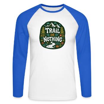 Trail or Nothing Berglauf-Design - Unisex Baseballshirt langarm - Weiß/Royalblau - Vorne - Nik (191cm)