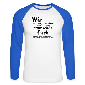 früher auch frech - Unisex Baseballshirt langarm - Weiß/Royalblau - Vorne - Nik (191cm)