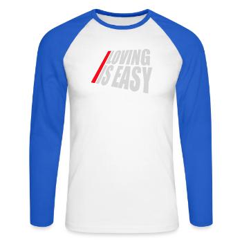 Loving Is Easy Inspirierend Romantisch Spruch Logo - Unisex Baseballshirt langarm - Weiß/Royalblau - Vorne - Nik (191cm)