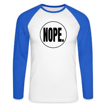 NOPE. – Minimalist statement shirt - Unisex Long Sleeve Baseball T-Shirt - white/royal blue - Front - Nik (191cm)