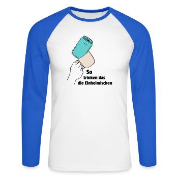 So trinken das die Einheimischen - Unisex Baseballshirt langarm - Weiß/Royalblau - Vorne - Nik (191cm)