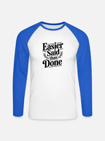 Leichter gesagt als getan - Unisex Baseballshirt langarm - Weiß/Royalblau